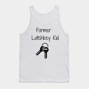 Former Latchkey Kid Tank Top